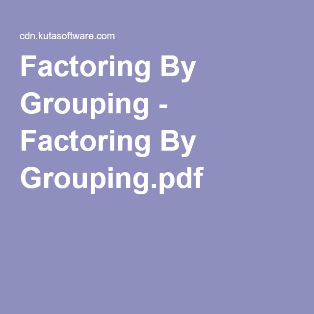 Kuta Software Factoring By Grouping Worksheet