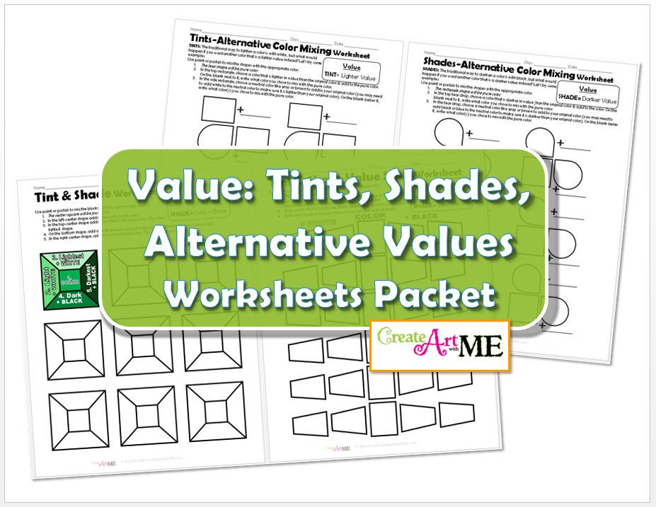 Color VALUE Tints and Shades 4 Worksheets PACKET Create Art with ME