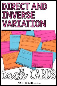 Direct and Inverse Variation Task Cards Activity Direct variation