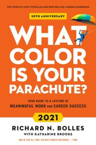 What Color is Your Parachute? The 1 bestselling career book of all