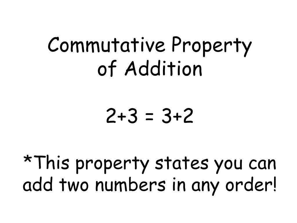 PPT Commutative Property of Addition 2+3 = 3+2 PowerPoint