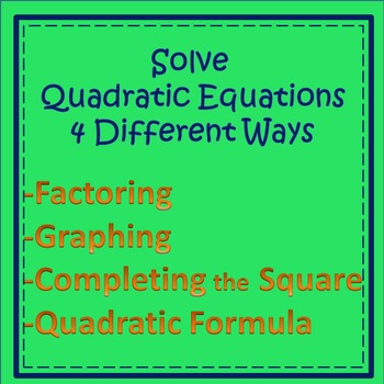 Solving Quadratic Equations Using All Methods Worksheet Answers