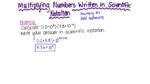 Multiplying Numbers Written In Scientific Notation YouTube