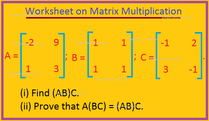 Matrix Multiplication Worksheets