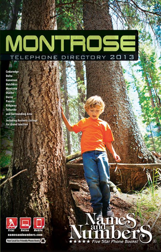 MONTROSE (Colorado) 2013 Yellow Pages and White Pages Visit http