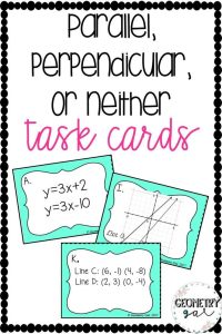 Parallel, Perpendicular, or Neither Task Cards Task cards, High