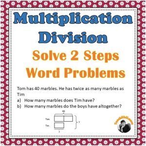 Multiplication Division 2 Steps Word Problems 3rd 4th Grade (Bar Models