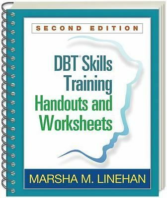 Dbt Skills Training Handouts And Worksheets By Marsha M. Linehan