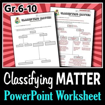 Classifying Matter Powerpoint Worksheet Answer Key