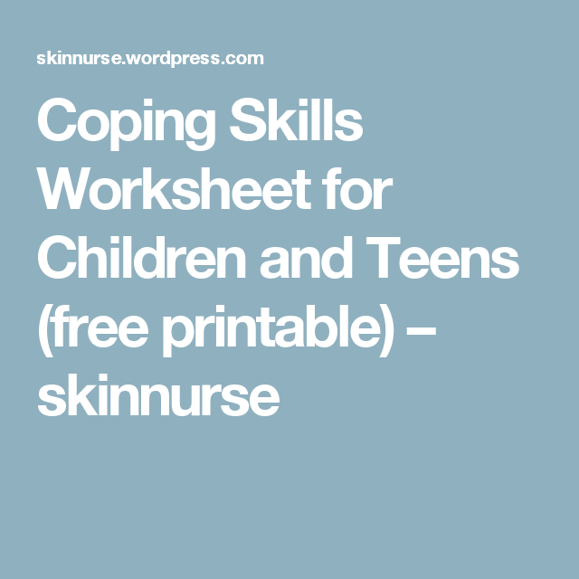 Free Printable Coping Skills Worksheets